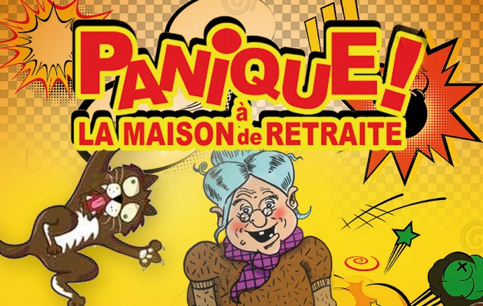 panique à la maison de retraite